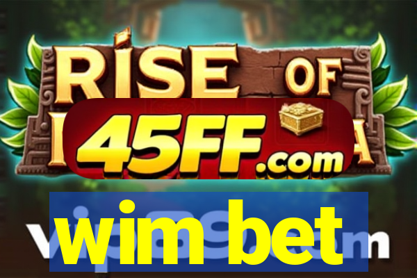 wim bet